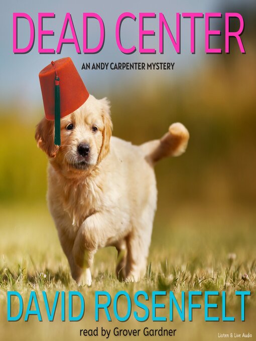 Title details for Dead Center by David Rosenfelt - Wait list